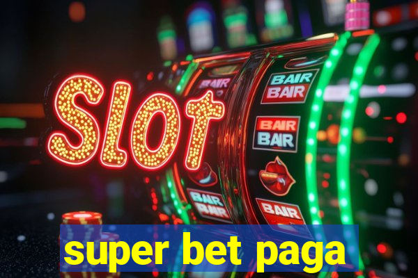 super bet paga